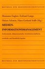 Medien-Informationsmanagement (9783825866556) by Englert, Marianne; Lange, Eckhard; Schmitt, Heiner