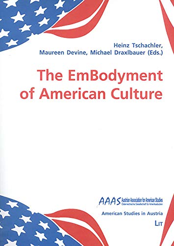 Imagen de archivo de The Embodyment of American Culture American Studies a la venta por PBShop.store US