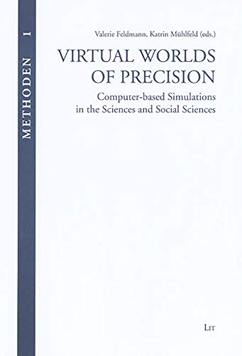 Stock image for Virtual Worlds of Precision Computer Based Simulations in Science and Social Science v1 Methods S for sale by PBShop.store US