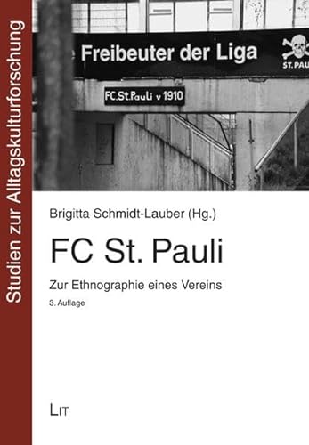 9783825870065: FC St. Pauli: Zur Ethnographie eines Vereins