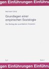 Grundlagen einer empirischen Soziologie: Der Beitrag des quantitativen Ansatzes - Denz Hermann