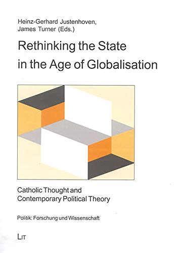 Stock image for Rethinking the State in the Age of Globalisation for sale by Blackwell's