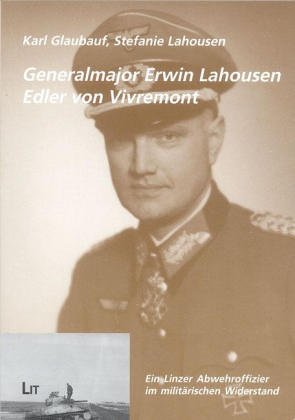 9783825872595: Generalmajor Erwin Lahousen, Edler von Vivremont
