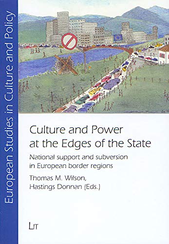 Stock image for Culture and Power at the Edges of the State: National Support and Subversion in European Border Regions Volume 3 for sale by ThriftBooks-Atlanta