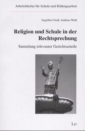 9783825876470: Religion und Schule in der Rechtsprechung