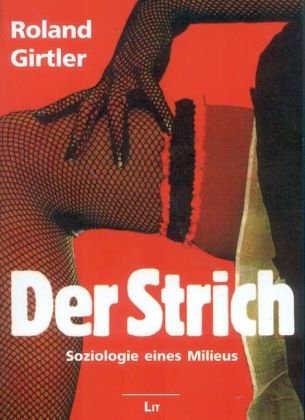 9783825876999: Der Strich: Soziologie eines Milieus