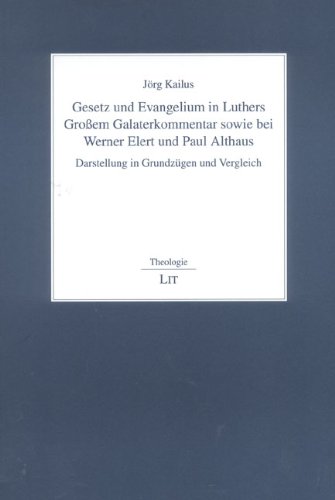 9783825877101: Gesetz und Evangelium in Luthers Groem Galaterkommentar sowie bei Werner Elert und Paul Althaus