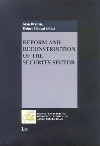 Beispielbild fr Reform and Reconstruction of the Security Sector zum Verkauf von Book Dispensary