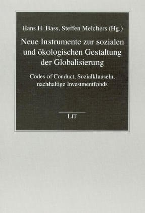 Imagen de archivo de Neue Instrumente zur sozialen und kologischen Gestaltung der Globalisierung a la venta por medimops