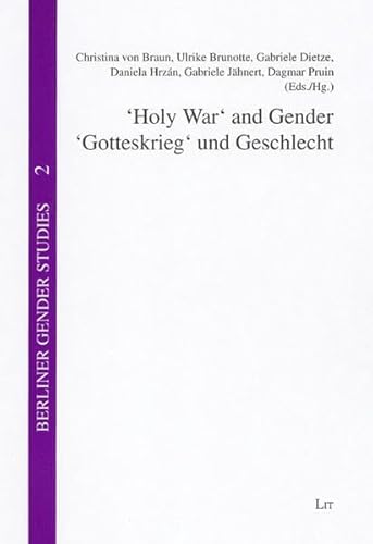 9783825881092: Holy War and Gender. Gotteskrieg und Geschlecht Violence in Religious Discourses. Gewaltdiskurse in der Religion