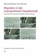 Migration in der metropolitanen Gesellschaft (9783825881634) by Deaver, Jeffery