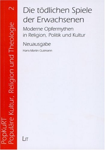 Die tÃ¶dlichen Spiele der Erwachsenen (9783825882952) by Hans-Martin Gutmann