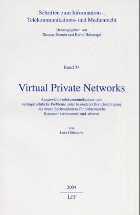 Virtual Private Networks - Hülsdunk, Lutz