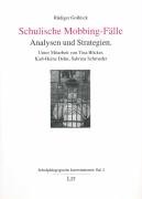 Imagen de archivo de Schulische Mobbing-Flle : Analysen und Strategien a la venta por Buchpark