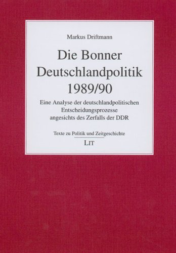 9783825885984: Die Bonner Deutschlandpolitik 1989/90