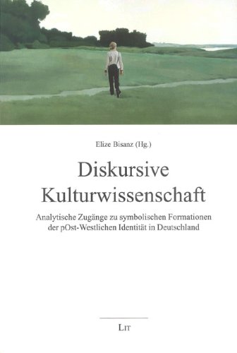 Diskursive Kulturwissenschaft (9783825887629) by Elize Bisanz