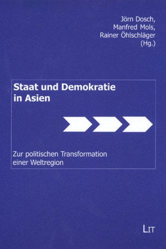 Beispielbild fr Staat und Demokratie in Asien : Zur politischen Transformation einer Weltregion zum Verkauf von Buchpark