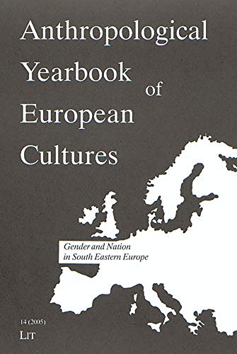 Imagen de archivo de Gender and Nation in South Eastern Europe: 14 (Anthropological Journal on European Cultures) a la venta por Reuseabook