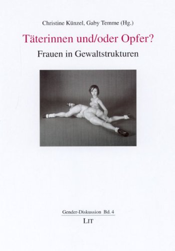Stock image for Tterinnen und/oder Opfer?: Frauen in Gewaltstrukturen for sale by medimops