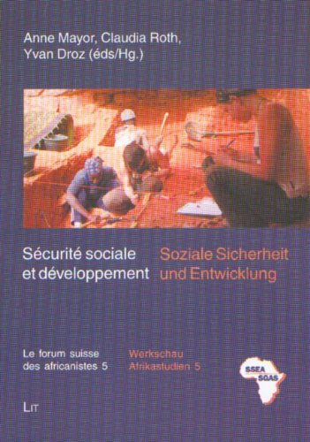Beispielbild fr Scurit sociale et dveloppement = Soziale Sicherheit und Entwicklung zum Verkauf von Basler Afrika Bibliographien