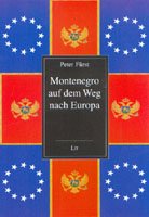 9783825892050: Montenegro auf dem Weg nach Europa (Livre en allemand)