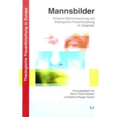 9783825892678: Mannsbilder: Kritische Mnnerforschung und theologische Frauenforschung im Gesprch