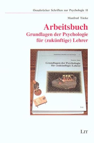 9783825894207: Arbeitsbuch: Grundlagen der Psychologie fr (zuknftige) Lehrer