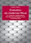 9783825896386: Evaluation als modernes Ritual: Zur Ambivalenz gesellschaftlicher Rationalisierung am Beispiel virtueller Universittsprojekte