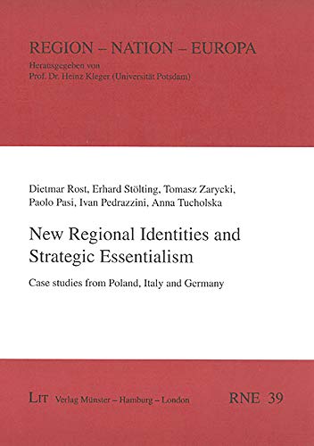 Beispielbild fr New Regional Identities and Strategic Essentialism Case studies from Poland, Italy and Germany zum Verkauf von Buchpark