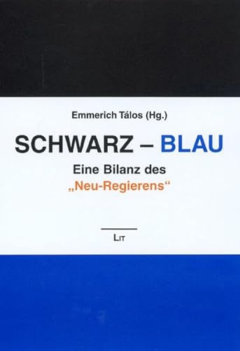 Schwarz-Blau. Eine Bilanz des 