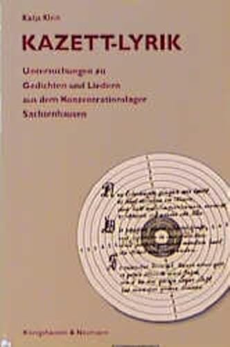 Beispielbild fr Kazett-Lyrik: Untersuchungen zu Gedichten und Liedern aus dem Konzentrationslager Sachsenhausen (German Edition) zum Verkauf von Wonder Book