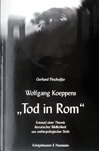Wolfgang Koeppens " Tod in Rom "