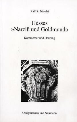 Beispielbild fr Hesses ' Narzi und Goldmund'. Kommentar und Deutung zum Verkauf von medimops