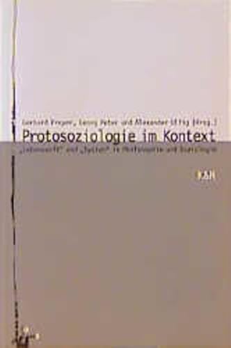 Stock image for Protosoziologie im Kontext : "Lebenswelt" und "System" in Philosophie und Soziologie for sale by Buchpark