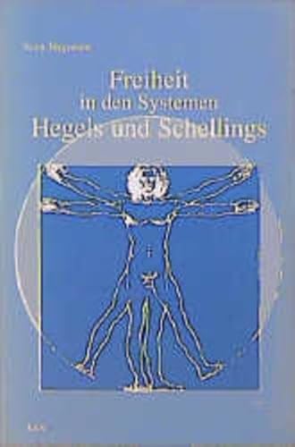 Beispielbild fr Freiheit in den Systemen Hegels und Schellings (Epistemata - Wrzburger wissenschaftliche Schriften. Reihe Philosophie) zum Verkauf von Buchmarie