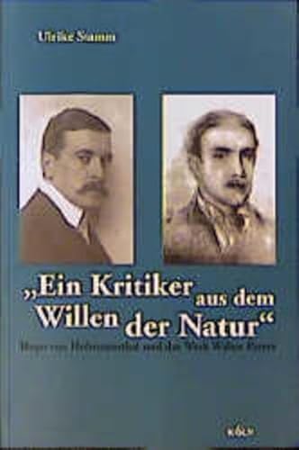 "Ein Kritiker aus dem Willen der Natur" : Hugo von Hofmannsthal und das Werk Walter Paters