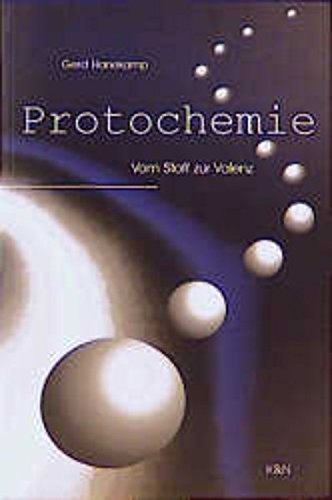 9783826013225: Protochemie: Vom Stoff zur Valenz.