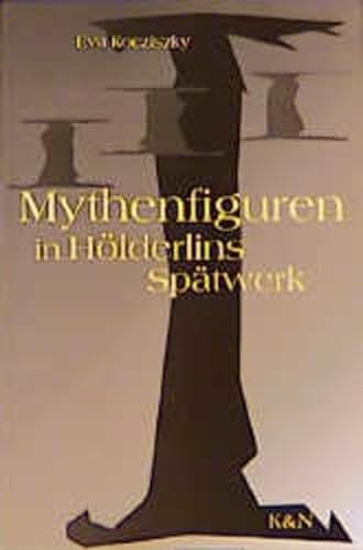 Beispielbild fr Mythenfiguren in Hlderlins Sptwerk zum Verkauf von medimops
