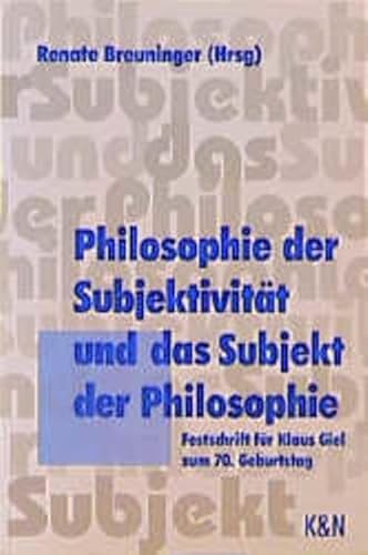 Beispielbild fr Philosophie der Subjektivitt und das Subjekt der Philosophie. zum Verkauf von SKULIMA Wiss. Versandbuchhandlung