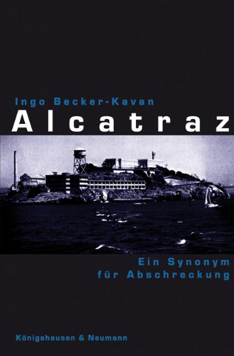 Imagen de archivo de Alcatraz - Ein Synonym fr Abschreckung a la venta por medimops