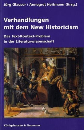 Verhandlungen mit dem New Historicism.