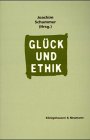 Beispielbild fr Glck und Ethik. zum Verkauf von Mller & Grff e.K.