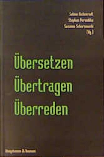 Stock image for bersetzen bertragen berreden. for sale by SKULIMA Wiss. Versandbuchhandlung