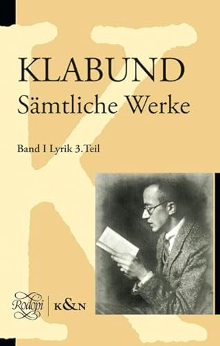 Beispielbild fr Klabund Smtliche Werke Band I: Lyrik, 3. Teil zum Verkauf von Buchpark