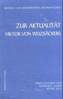 9783826017520: Zur Aktualitt Viktor von Weizsckers