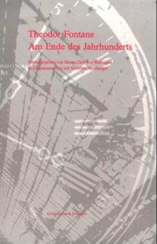 Theodor Fontane - Am Ende des Jahrhunderts. Band II.