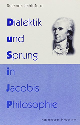 Dialektik und Sprung in Jacobis Philosophie.