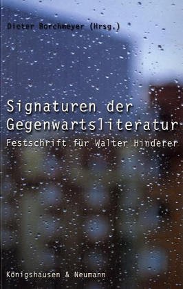 Imagen de archivo de Signaturen Der Gegenwartsliteratur: Festschrift Fur Walter Hinderer a la venta por Raritan River Books