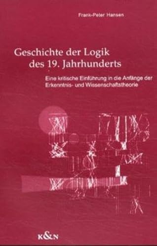 9783826019326: Geschichte der Logik des 19. Jahrhunderts.