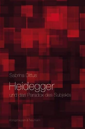 Stock image for Heidegger und das Paradox des Subjekts. for sale by SKULIMA Wiss. Versandbuchhandlung